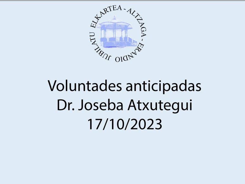 Voluntades Anticipadas 17/10/2023